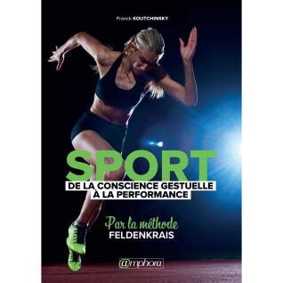 Libro sport - dalla consapevolezza del movimento alla performance Amphora